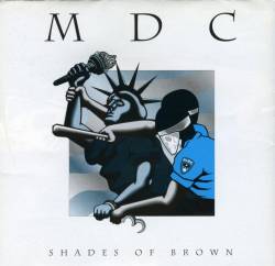 MDC : Shades of Brown